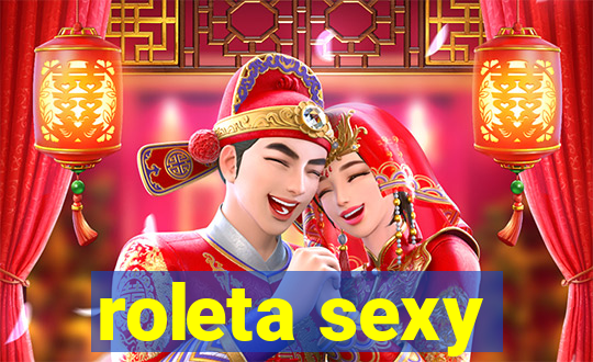 roleta sexy